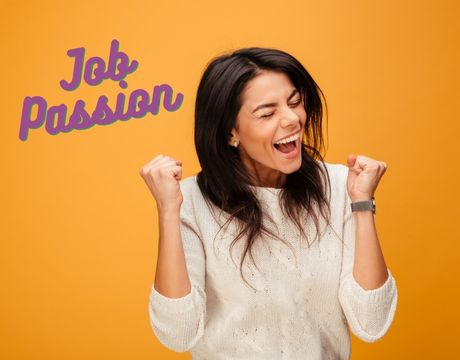 Et si vous exerciez un job passion ?